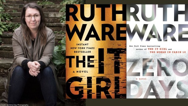 ruth ware followed by two of her book covers, the it girl and zero days